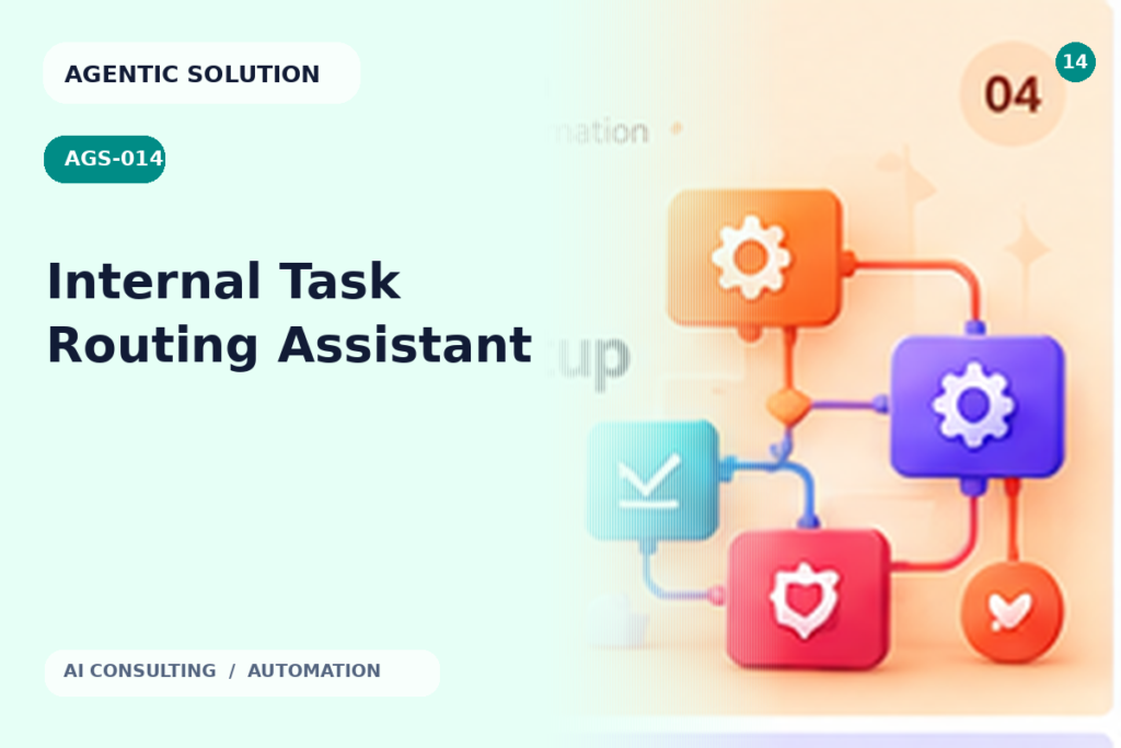 Internal Task Routing Assistant